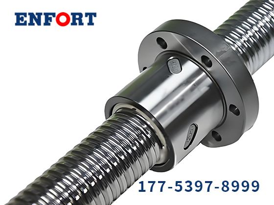 滚珠丝杠结构全解析：精密传动的 “心脏” 到底长什么样？——ENFORT进口轴承