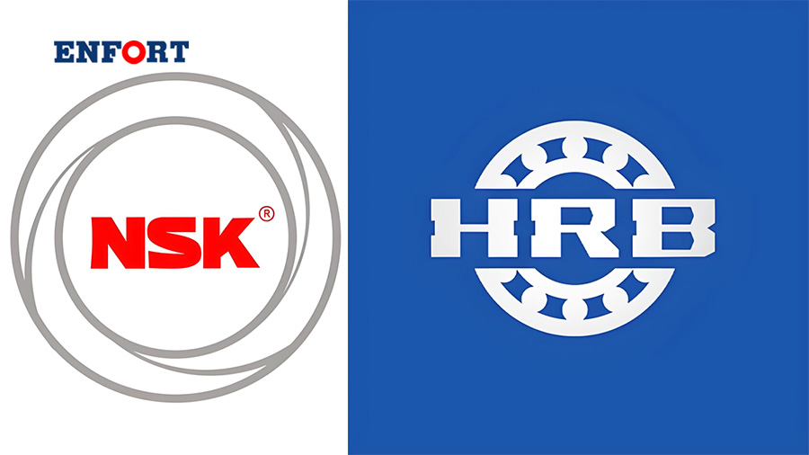 HRB轴承和NSK哪个更耐用？从材料、精度到工况，恩弗特为您一次说清怎么选